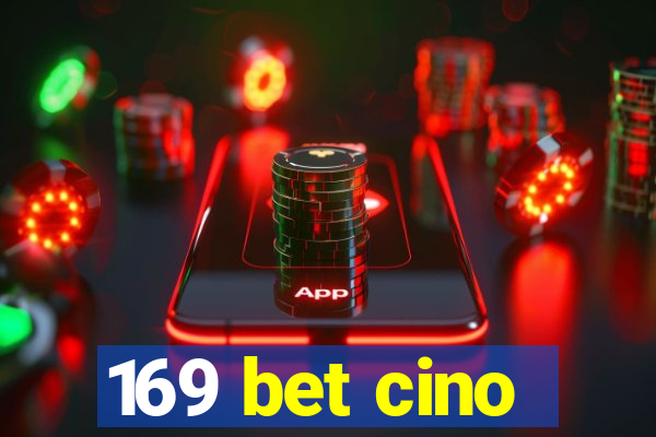 169 bet cino